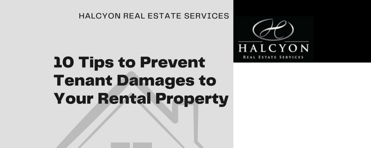 10 Tips to Prevent Tenant Damages to Your Rental Property